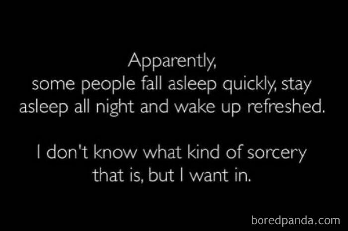 Text meme about wanting to fall asleep quickly and wake up refreshed from internet posts