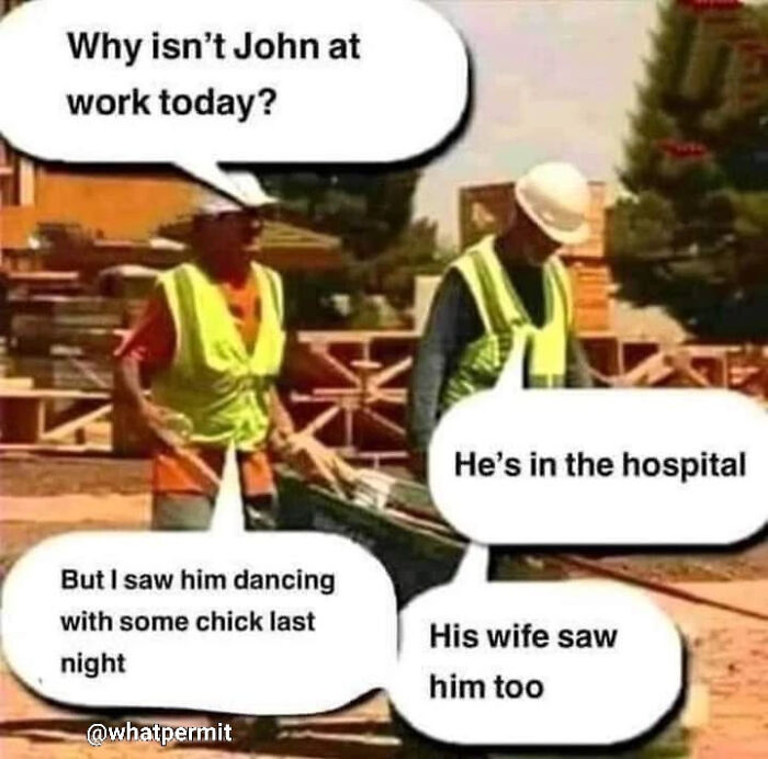 Funny cringe construction fails meme showing two workers chatting on a job site with speech bubbles