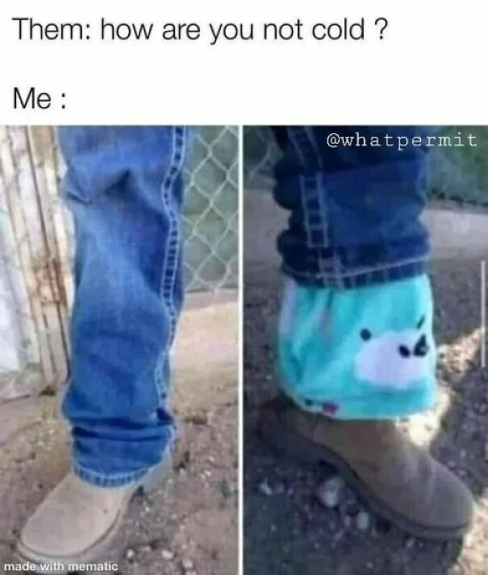 Fleece pajama pants hidden under jeans, a relatable and funny cringe construction fails meme about staying warm.