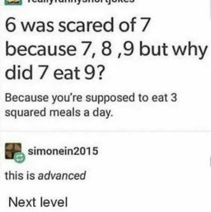 Wholesome memes text post featuring a math joke about why seven ate nine, called advanced humor.
