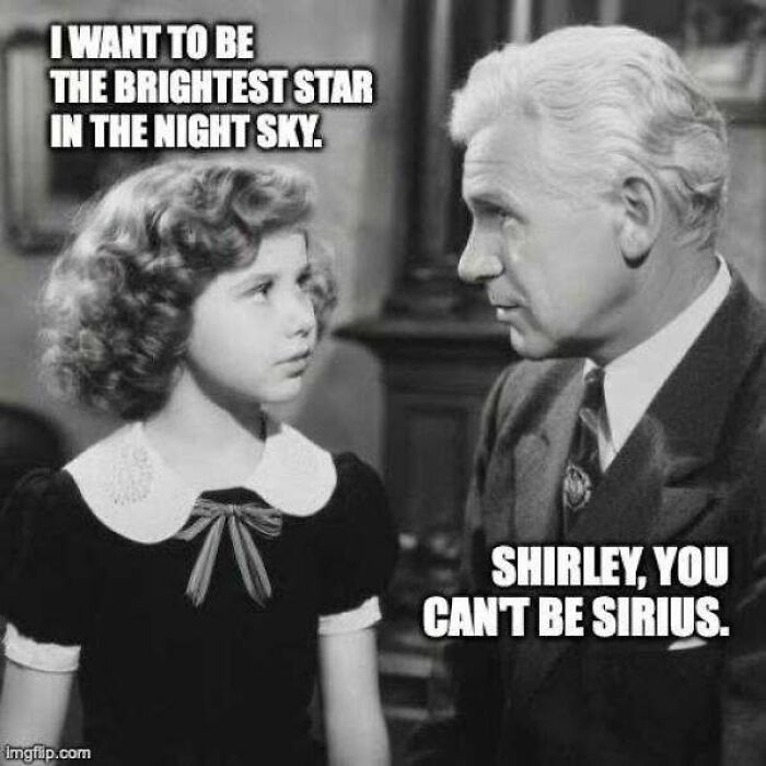 Classic movie scene meme with a pun about Shirley Temple and the star Sirius, shared as wholesome memes.