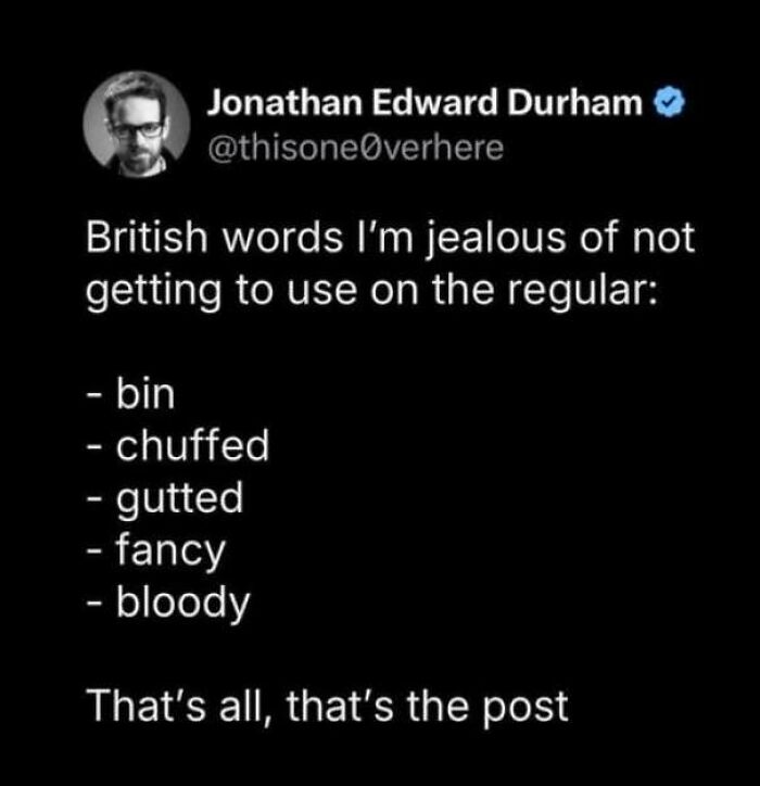 Wholesome memes screenshot of a tweet listing favorite British slang words like chuffed, gutted, and bloody.