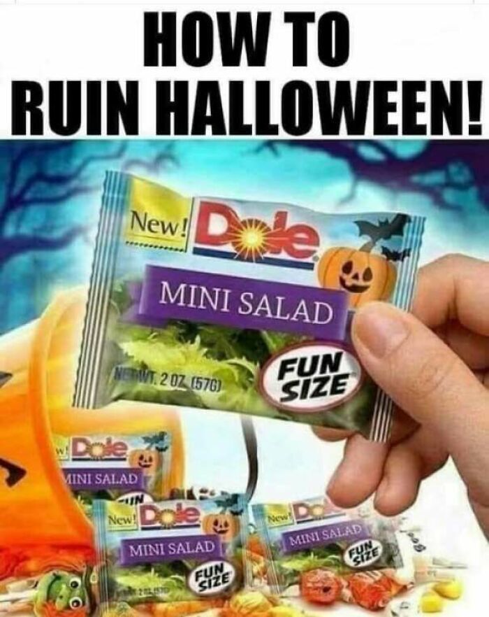Funny wholesome meme showing a hand holding a fun size mini salad package as a joke on ruining Halloween.