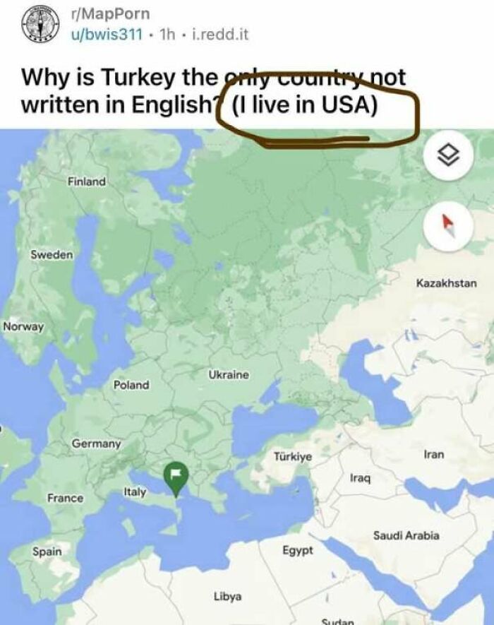 Map screenshot asking why Turkey is not written in English, showing internet users lack education.