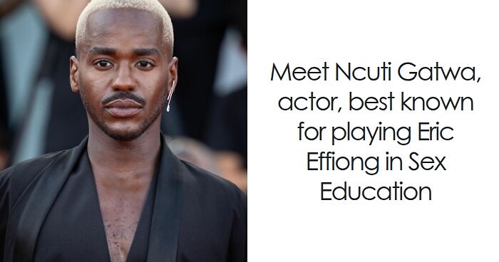 Ncuti Gatwa: Bio And Career Highlights