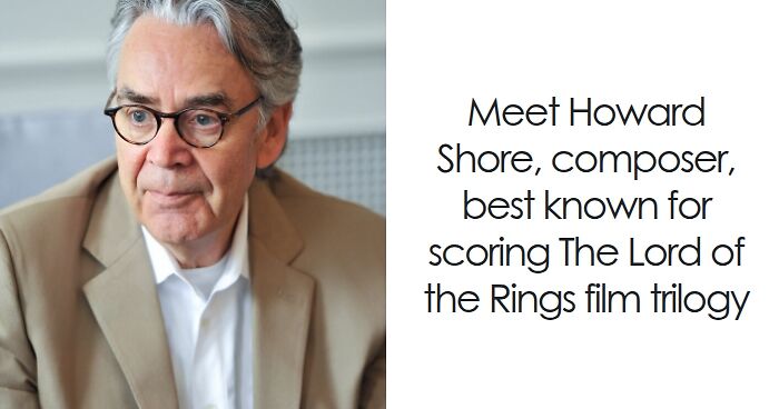 Howard Shore: Bio And Career Highlights