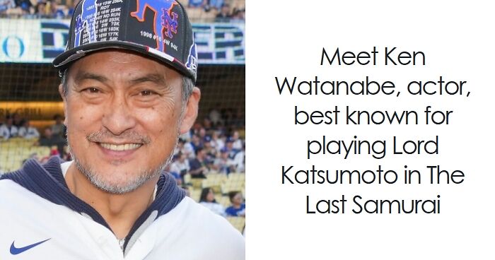 Ken Watanabe: Bio And Career Highlights