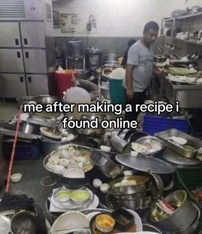 Relatable memes showing a mess after following an online recipe.