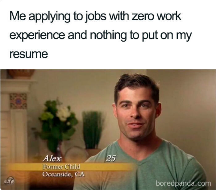 Meme of a man labeled former child on TV, representing recruiting fails funny pics for no work experience.