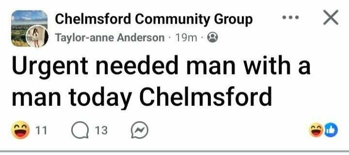 A funny Facebook post typo reading Urgent needed man with a man today, showcasing hilarious ads and signs