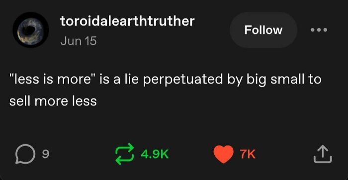 Funny and random posts from Tumblr with a joke about less is more.