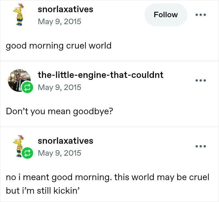 Screenshot of funny posts from Tumblr with a humorous exchange about greeting a cruel world.