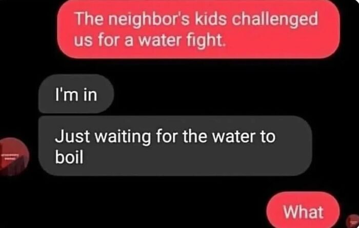 Awkward text screenshots showing a dark humor message about preparing boiling water for a water fight.