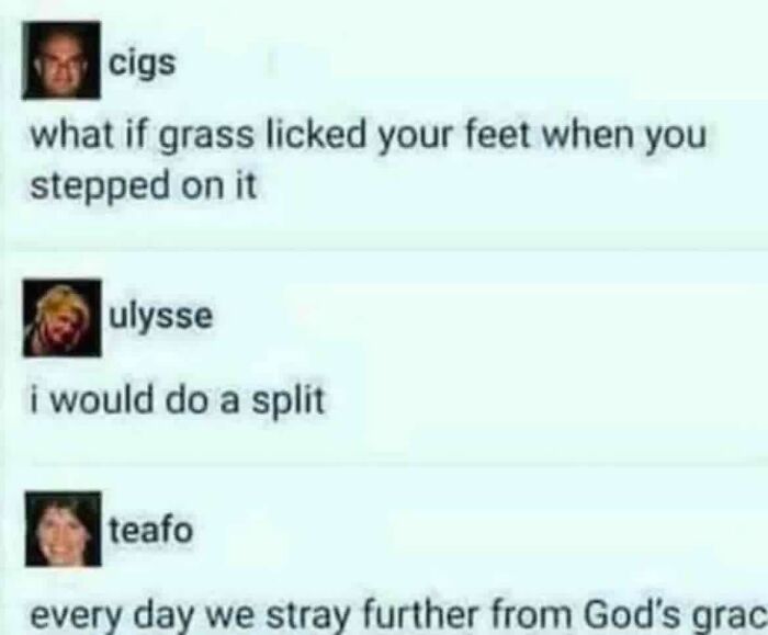 Awkward text screenshots featuring a funny online conversation thread about grass licking feet.