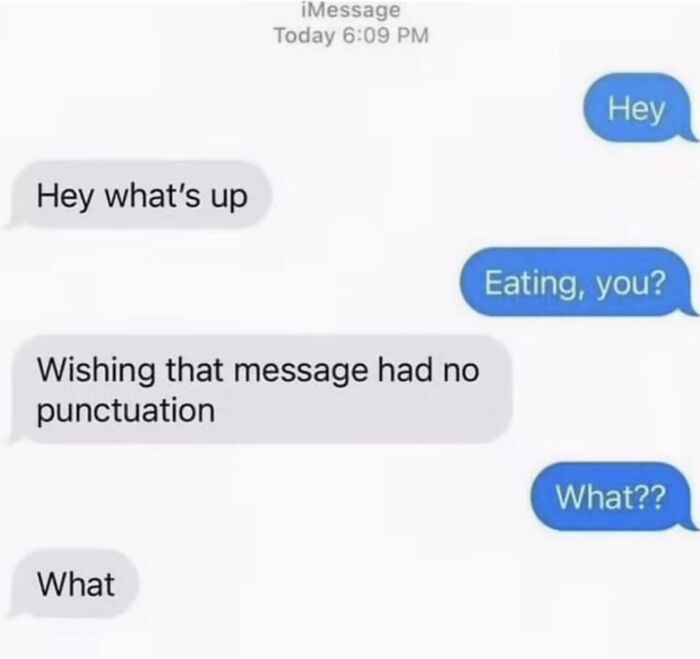 Awkward text screenshot showing a conversation about eating and punctuation gone wrong.
