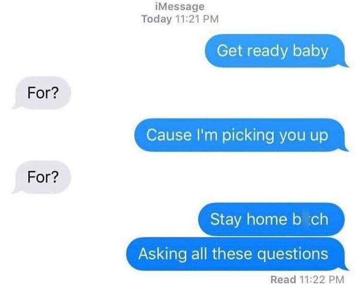 Awkward text screenshot showing a conversation about asking too many questions before being picked up