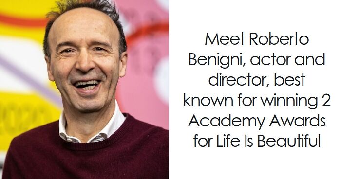 Roberto Benigni: Bio And Career Highlights