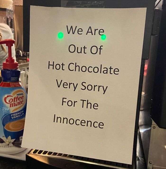 A sign with spelling fails reading Very Sorry For The Innocence instead of inconvenience.
