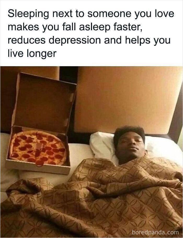Atleast My Pizza Wont Cheat On Me