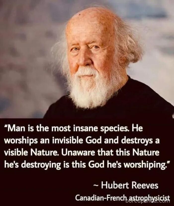 Portrait of Hubert Reeves with a quote about humanity destroying nature as part of dark dystopian memes.