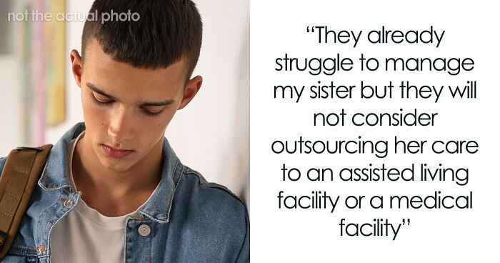Teen Thinks Parents Had Him So He Could One Day Care For His Disabled Sister
