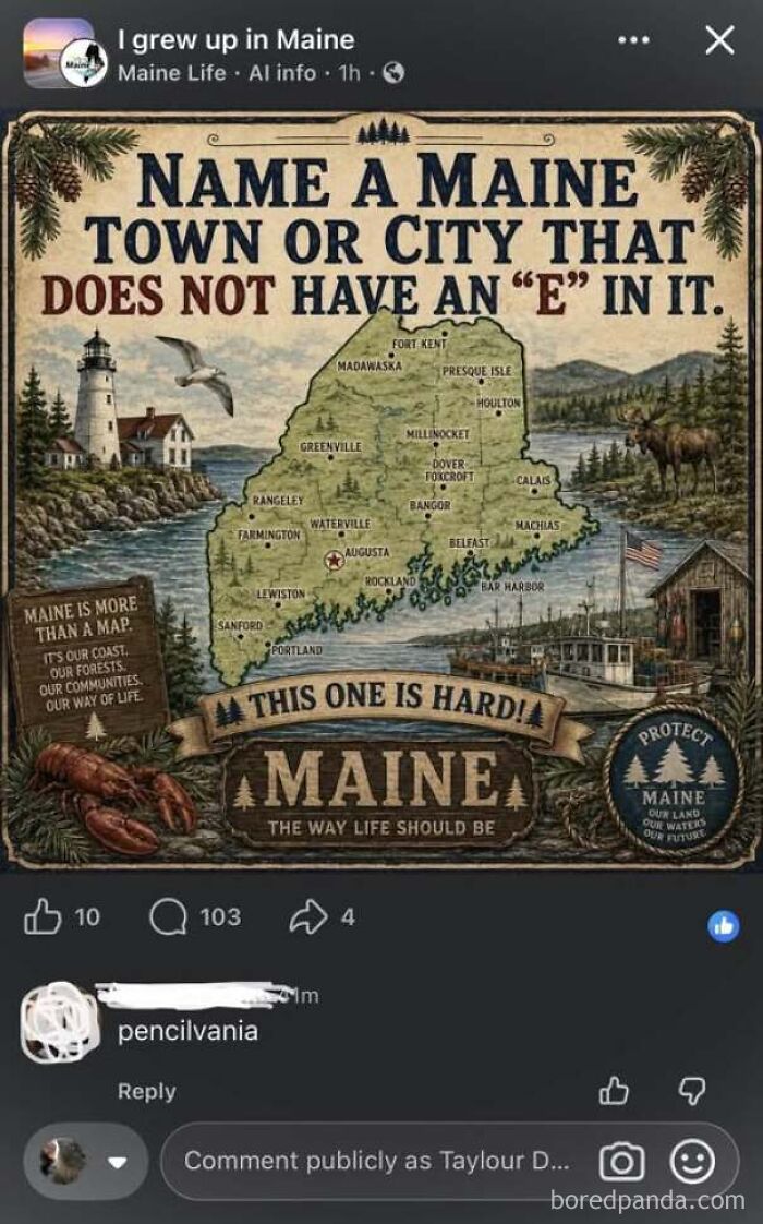 Social media post asking for Maine towns without E, answered with pencilvania by confidently wrong user.