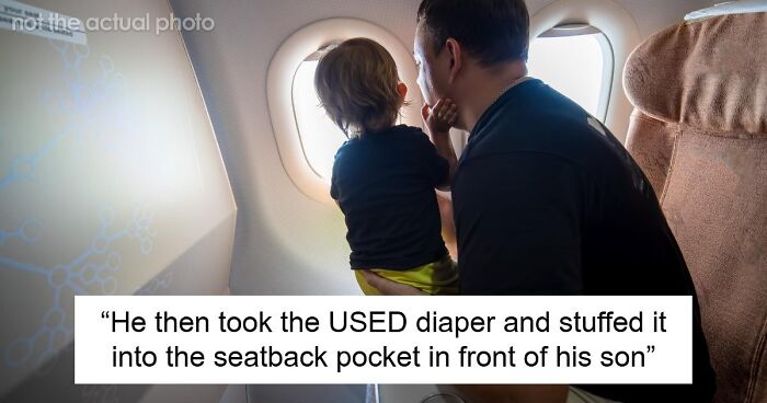 People Applaud This Plane Passenger For Calling Out Gross Dad Who Changed Baby’s Diaper And Kept It