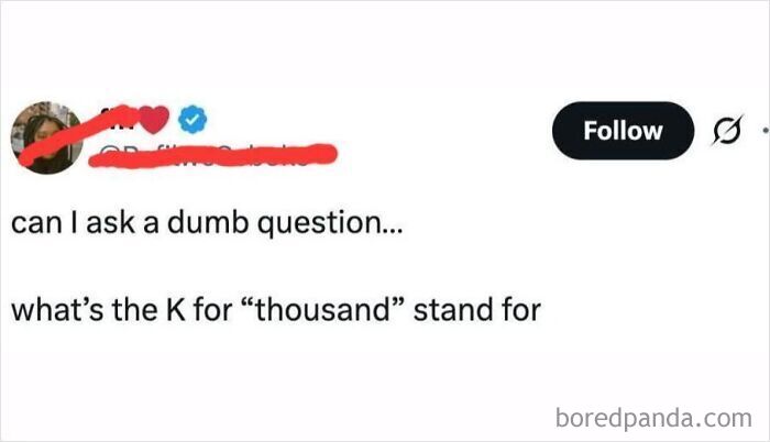 Social media text post asking what letter K stands for, highlighting funny post about imperial measurements