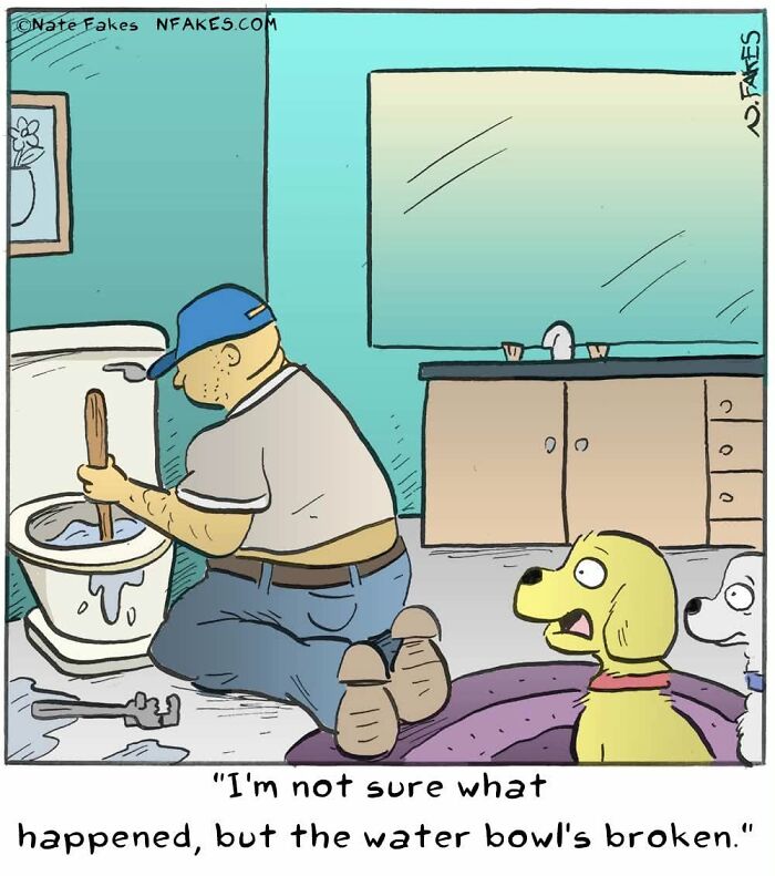 Comic of a man fixing a toilet as a dog notices broken water bowl by Nate Fakes