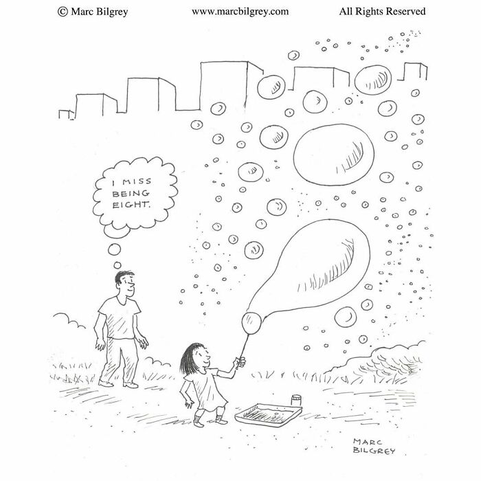 A Marc Bilgrey cartoon of an adult watching a child blow giant bubbles and wishing to be eight again.