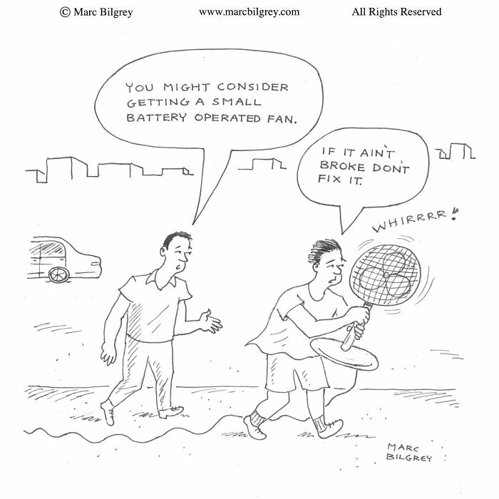 Marc Bilgrey cartoon about a man holding a large fan outdoors.