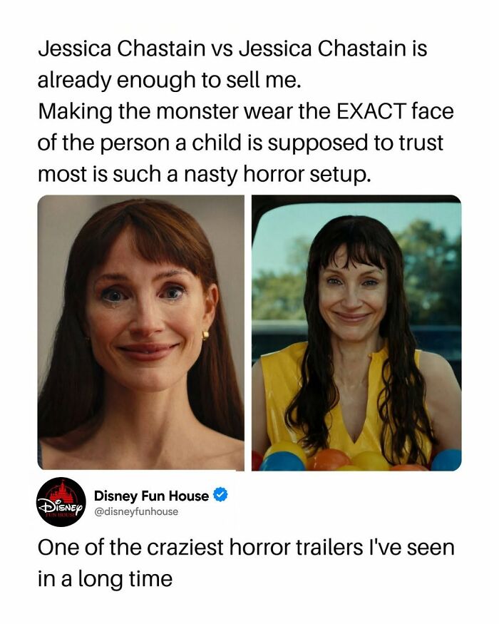 Pop culture meme about Jessica Chastain in a horror trailer using her face