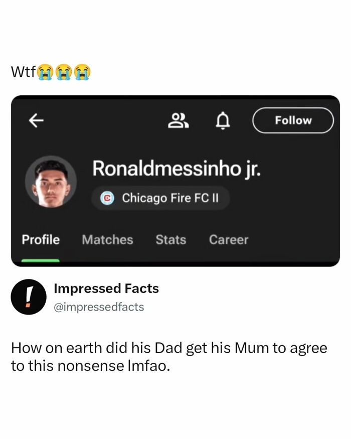 A profile of Ronaldmessinho jr showing a hilarious name choice, great for memes and interesting posts.