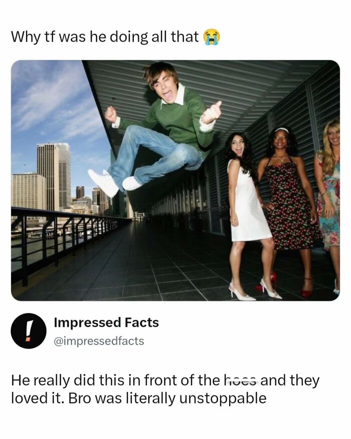 An interesting post featuring Zac Efron leaping in front of women, perfect for memes and interesting posts.