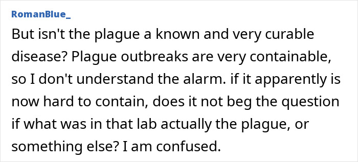 Reddit post by RomanBlue_ questioning if the lab containment issue implies a disease other than plague. Reddit post by RomanBlue_ questioning if the lab containment issue implies a disease other than plague.