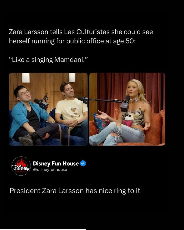 Zara Larsson interviewed on podcast about future public office plans