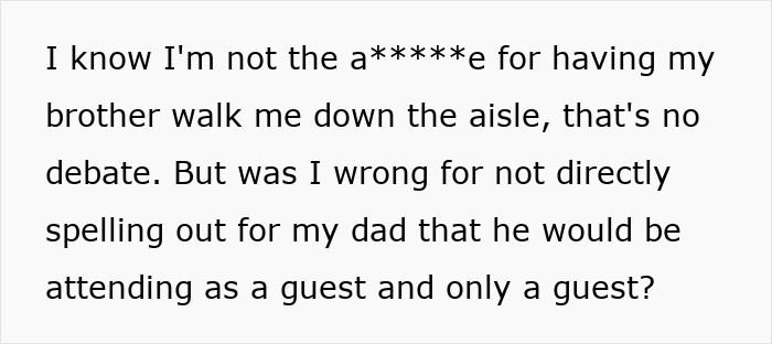 Dad Does The Bare Minimum For 25 Years, Mad When Daughter Won’t Give Him The Biggest Wedding Honor Dad Does The Bare Minimum For 25 Years, Mad When Daughter Won’t Give Him The Biggest Wedding Honor