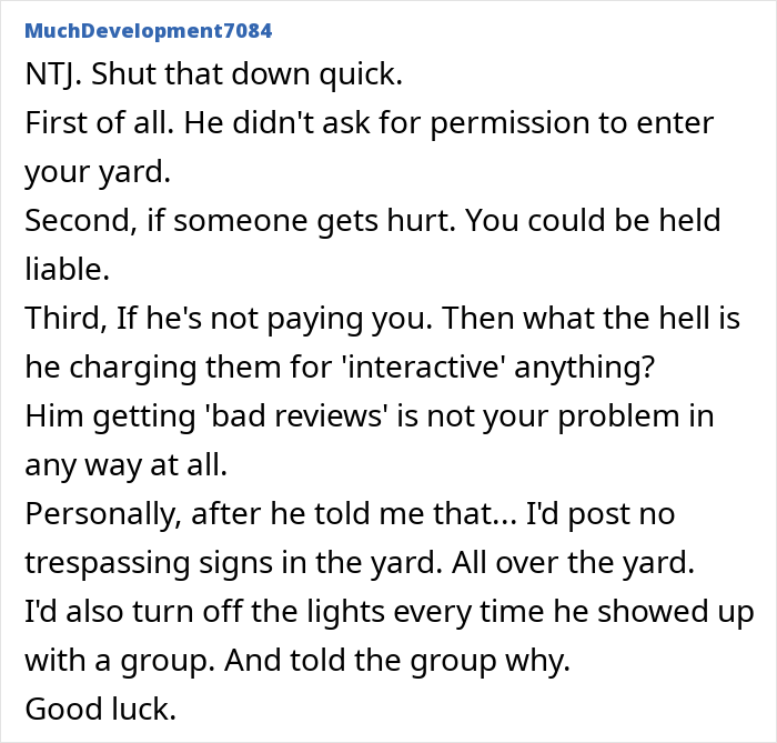 Online comment advising to stop neighbor access to property on a paid tour without permission.