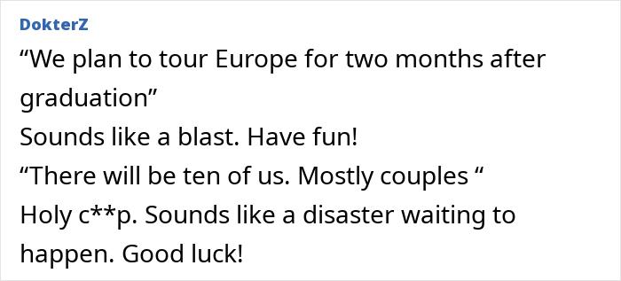 A text post discussing how a friend group trip to Europe with ten people sounds like a disaster waiting to happen.