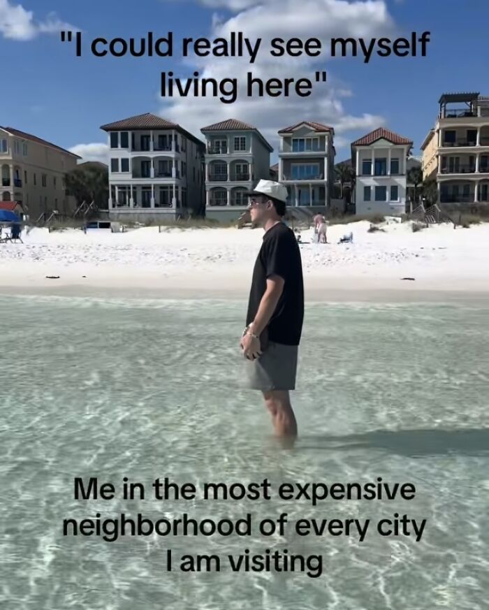 Man standing in shallow water with caption about expensive neighborhoods and financial dystopia