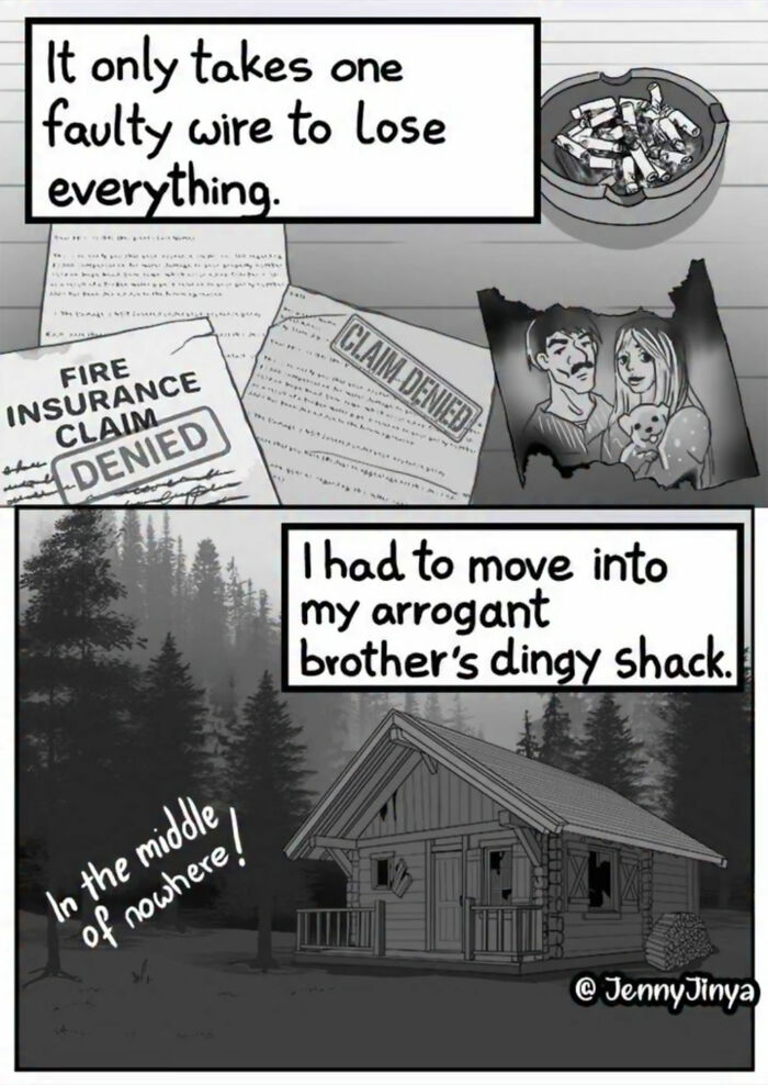 Comic panel about loss and moving into brother\'s dingy shack after denied fire insurance claim.