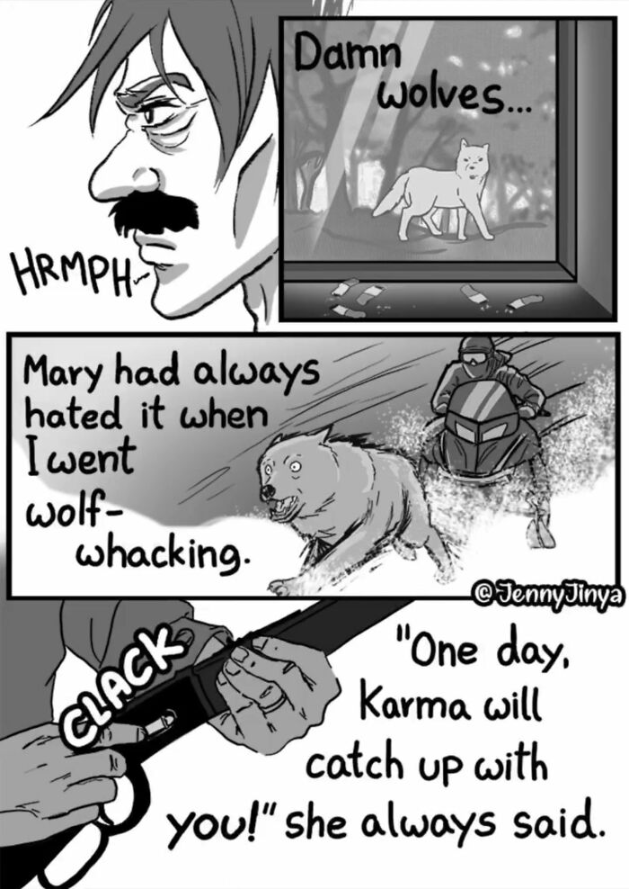 Comic showing a man annoyed by wolves and recalling his wife\'s warning about karma.