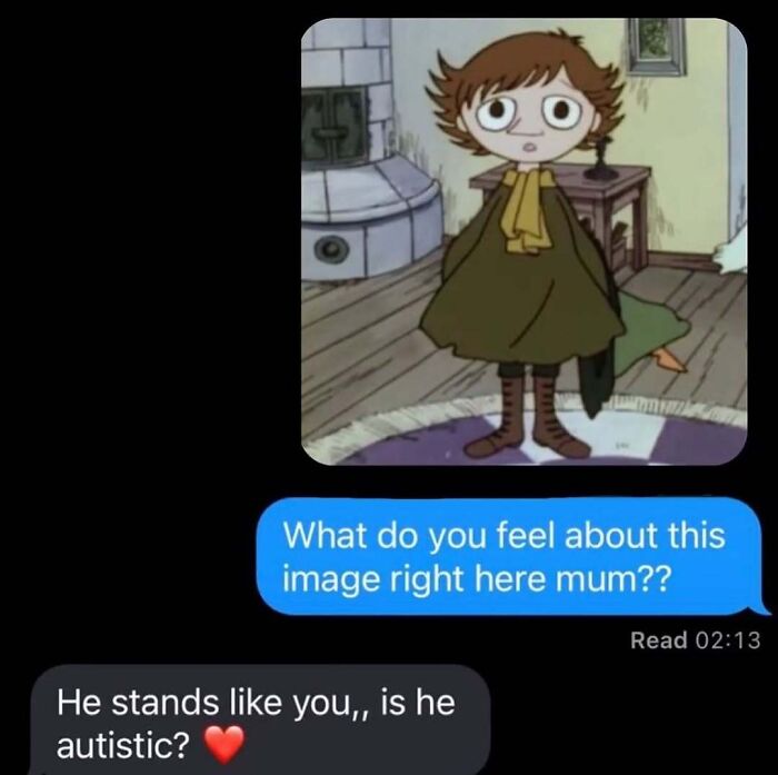 Awkward text screenshot where a mother asks if a character standing like her child is autistic.
