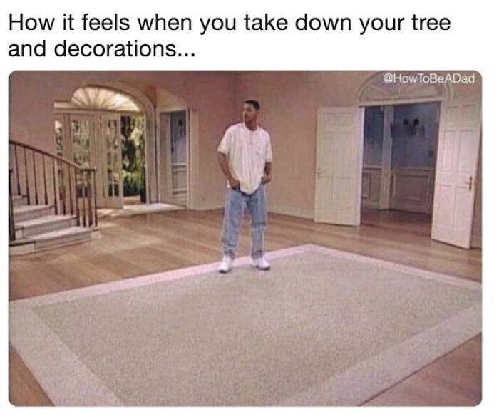 A nostalgic meme featuring Will Smith in an empty living room after removing holiday decor.