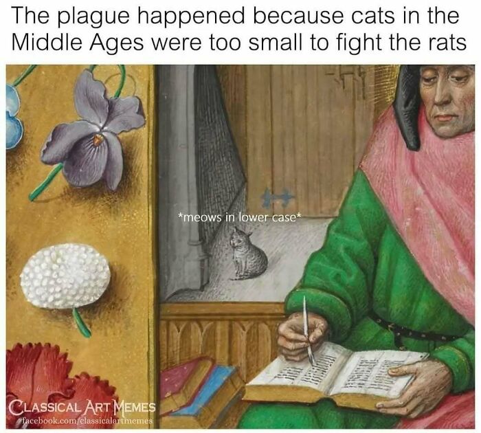 Tiny cat sitting near a scribe from history and classical art memes