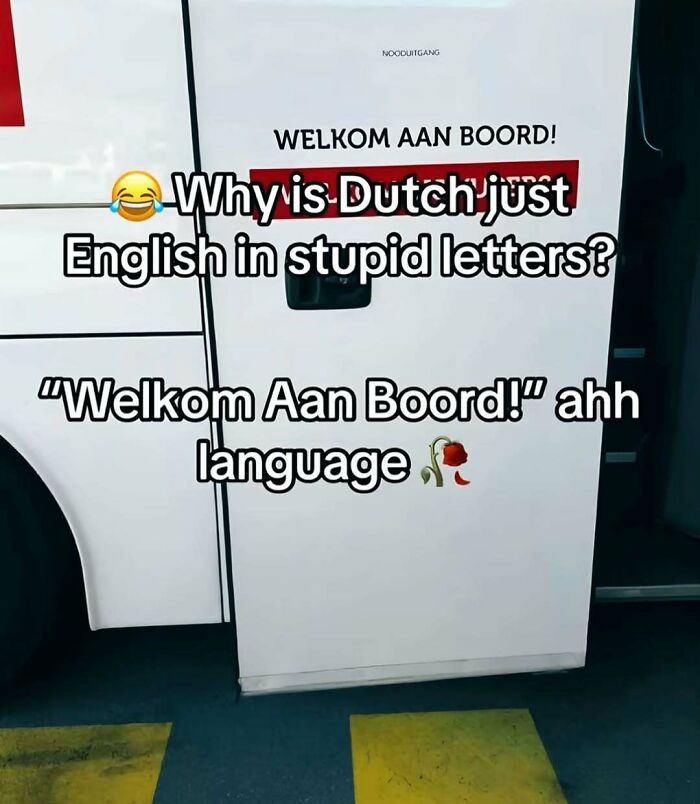A funny meme comparing the Dutch language to English on a door