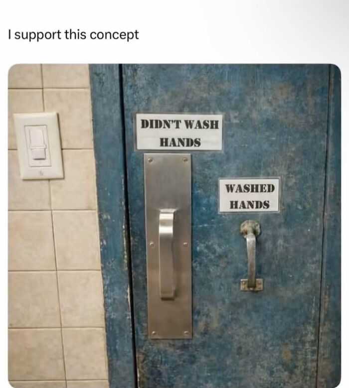 Funny meme about restroom door handles labeled for washed and unwashed hands, appealing to a unique sense of humor.