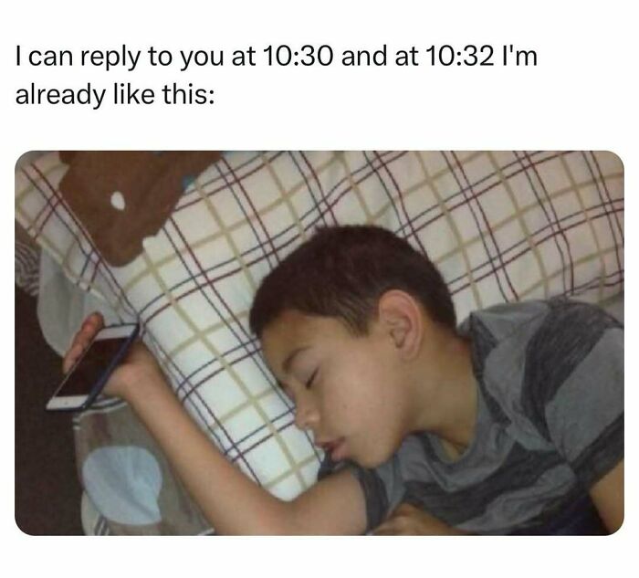 Boy asleep holding phone meme about quick reply then fatigue