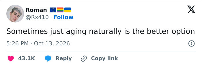 Tweet suggesting natural aging as better option than facial alterations Tweet suggesting natural aging as better option than facial alterations