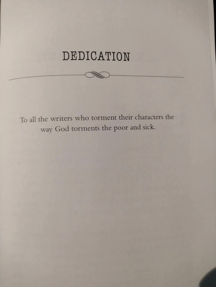 A book dedication page showcasing absurd moments about writers tormenting their characters.